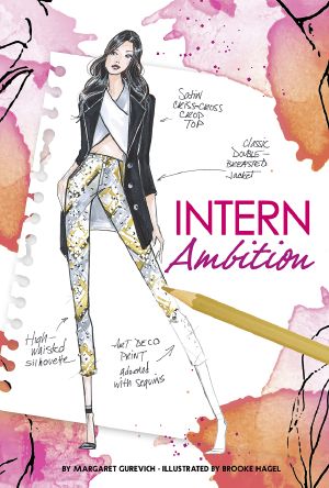 [Chloe by Design 06] • Intern Ambition, Chloe by Design, Chloe by Design: Intern Ambition